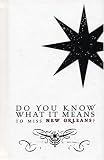 DO YOU KNOW WHAT IT MEANS TO MISS NEW ORLEANS