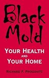 Black Mold: Your Health and Your Home Picture