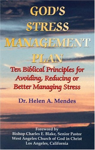 Gods Stress Management Plan