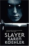 Slayer