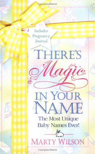 There's Magic in Your Name