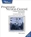 Pragmatic Version Control: Using Subversion