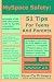 MySpace Safety: 51 Tips for Teens and Parents by Kevin, M Farnham