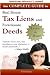 Complete Guide to Real Estate Tax Liens and Foreclosure Deeds: Learn in 7 Days-Investing Without Losing Series by Don Sausa