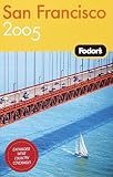 Fodors San Francisco 2005 (Fodors Gold Guides)