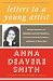 Anna Deavere Smith: Letters to a Young Artist