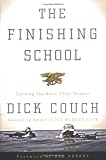 The Finishing School: Earning the Navy SEAL Trident