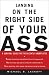 Landing on the Right Side of Your Ass: A Survival Guide for the Recently Unemployed by Michael Laskoff
