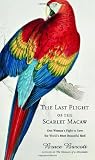 The_Last_Flight_of_the_Scarlet_Macaw
