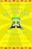 Maria Amparo Escandon - Gonzalez and Daughter Trucking Co.: A Road Novel with Liter...