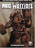 Pat Mills - A.B.C. Warriors: The Meknificent Seven