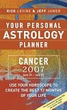 Your Personal Astrology Planner 2007: Cancer