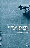 Privacy, Surveillance and Public Trust