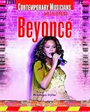 Beyonce (Contemporary Musicians and Their Music)