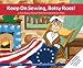 Keep on Sewing, Betsy Ross! A Fun Song About the First American Flag (Fun Songs) by Michael Dahl