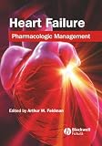 Heart Failure: Pharmacologic Management