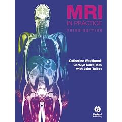 MRI in Practice (3rd Edition)