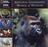 National Geographic Wildlife Calendar 2006