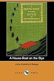 A House-boat on the Styx