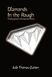 Diamonds in the Rough: Finding Value in Unexpected Places