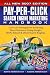 Pay-Per-Click Search Engine Marketing Handbook: Low Cost Strategies to Attracting NEW Customers Using Google, Yahoo & Other Search Engines by Boris Mordkovich