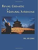 Royal Cosmetic in Natural Medicine