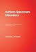 Autism Spectrum Disorders: Interventions and Treatments for Children and Youth