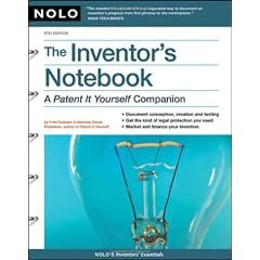 Inventors Notebook: A Patent It Yourself Companion