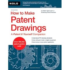 How to Make Patent Drawings: A Patent It Yourself Companion