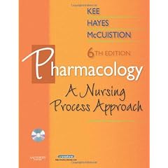 Pharmacology: A Nursing Process Approach