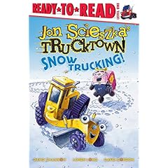 Snow Trucking! (Ready-to-Read. Level 1)