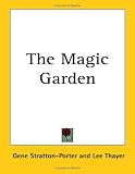 The Magic Garden