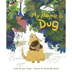 Up: My Name is Dug