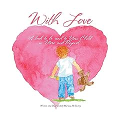 With Love: A Book to be Read to Your Child in Utero and Beyond