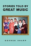 Stories Told by Great Music