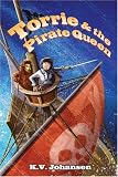 Torrie and the Pirate Queen (The Torrie Quests)