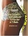   - The Butt Book: How to Build a Non-Cellulite and Fat-Free Butt in 9 weeks