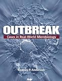Outbreak: Cases in Real-world Microbiology