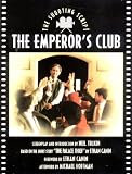 The Emperors Club: The Shooting Script (Newmarket Shooting Scripts)