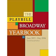 The Playbill Broadway Yearbook: June 1, 2005 - May 31, 2006 (Playbill Broadway Yearbook) (Hardcover)
