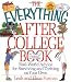 The Everything After College Book; Real-World Advice for Surviving and Thriving on Your Own