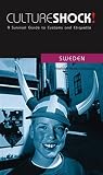 Culture Shock! Sweden (Culture Shock! Guides)