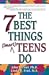 The Seven Best Things Smart Teens Do