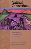 Natural Connections: Perspectives In Community-Based Conservation