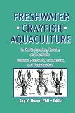 cover of Freshwater Crayfish Aquaculture in North America, Europe, and Australia: Families Astacidae, Cambaridae, and Parastacidae