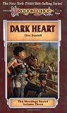 Dark Heart (Dragonlance: The Meetings Sextet, Vol. 3)