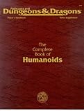 Complete Book of Humanoids (Advanced Dungeons & Dragons, 2nd Edition, Player's Handbook Rules Supplement/PHBR10)