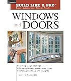 Windows and Doors (Build Like A Pro)