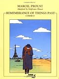 Remembrance of Things Past : Combray (Graphic Novel)