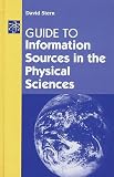 Guide to Information Sources in the Physical Sciences: